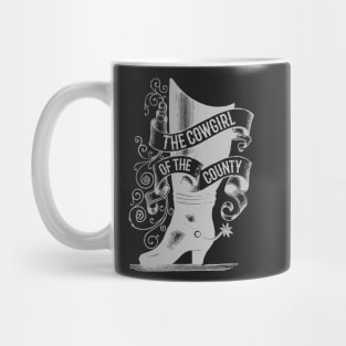 The Cowgirl of the COunty (silver spurs) Mug